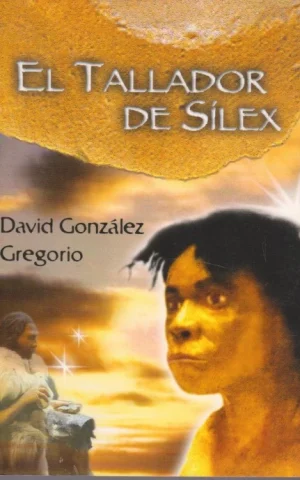 EL TALLADOR DE SILEX