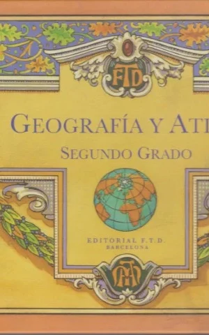GEOGRAFÍA Y ATLAS. SEGUNDO GRADO