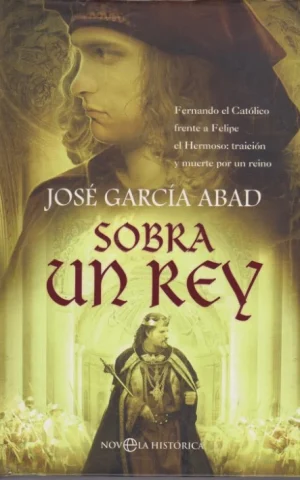 SOBRA UN REY