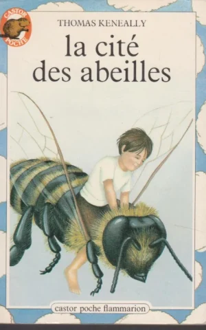 LA CITÉ DES ABEILLES