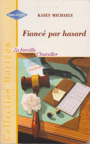 FIANCÉ PAR HASARD