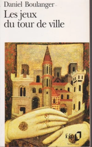 LES JEUX DU TOUR DE VILLE
