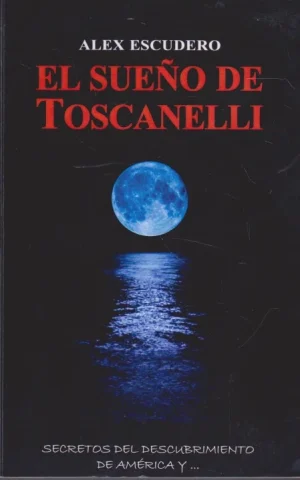EL SUEÑO DE TOSCANELLI