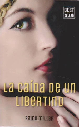 LA CAÍDA DE UN LIBERTINO