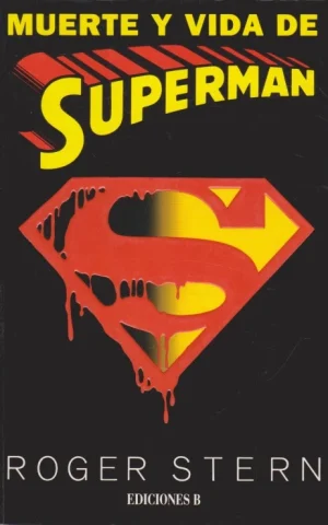 MUERTE Y VIDA DE SUPERMAN