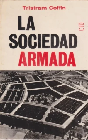 LA SOCIEDAD ARMADA