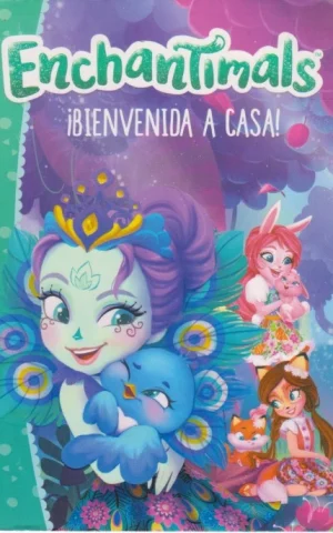 ENCHANTIMALS. BIENVENIDA A CASA