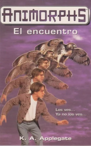 ANIMORPHS. 3. EL ENCUENTRO