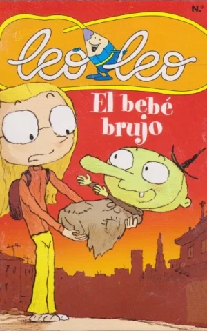 LEO LEO. EL BEBÉ BRUJO. Nº219. OCTUBRE 2005