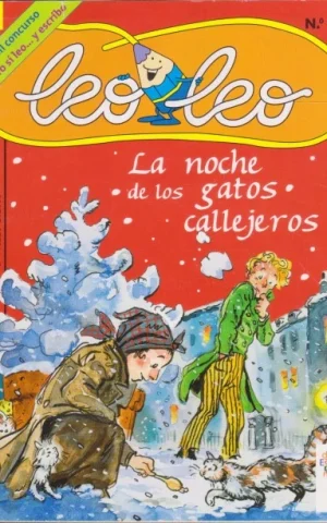 LEO LEO. LA NOCHE DE LOS GATOS CALLEJEROS. Nº210. DICIEMBRE 2004