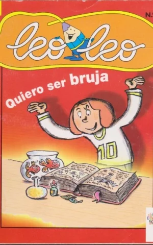 LEO LEO. QUIERO SER BRUJA. Nº202. MARZO 2004
