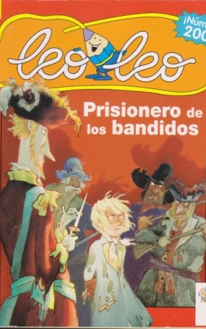 LEO LEO. PRISIONERO DE LOS BANDIDOS. Nº200. ENERO 2004