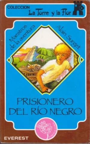 PRISIONERO DEL RÍO NEGRO