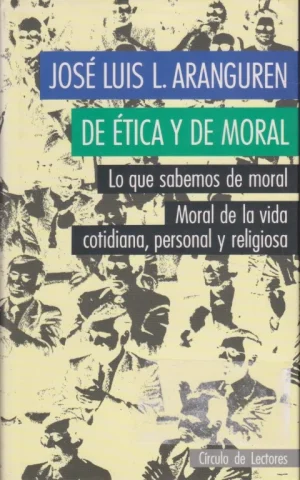 DE ÉTICA Y DE MORAL