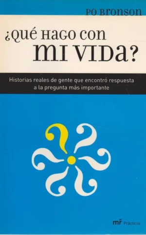 QUÉ HAGO CON MI VIDA?