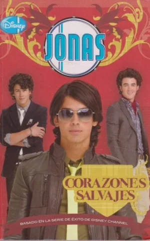 JONAS. CORAZONES SALVAJES