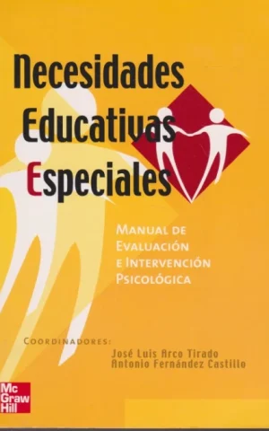 MANUAL DE EVALUACIÓN E INTERVENCIÓN PSICOLÓGICA EN NECESIDADES EDUCATIVAS ESPECIALES