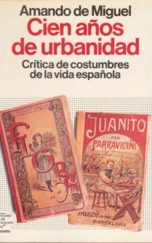 CIEN AÑOS DE URBANIDAD