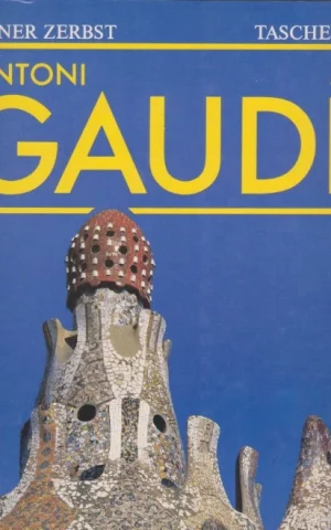 ANTONI GAUDI. TEXTO EN ESPAÑOL