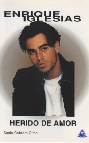 ENRIQUE IGLESIAS. HERIDO DE AMOR