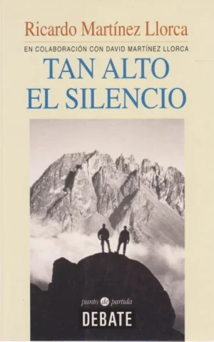 TAN ALTO EL SILENCIO