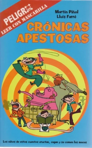 CRÓNICAS APESTOSAS