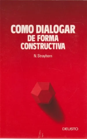 CÓMO DIALOGAR DE FORMA CONSTRUCTIVA