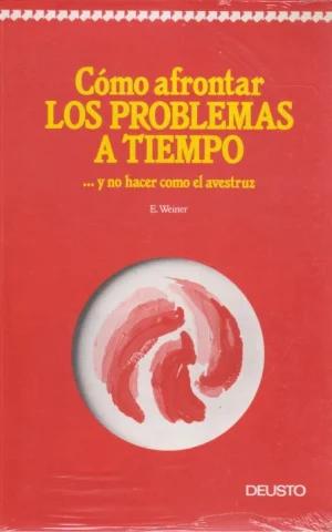 CÓMO AFRONTAR LOS PROBLEMAS A TIEMPO Y NO HACER COMO EL AVESTRUZ