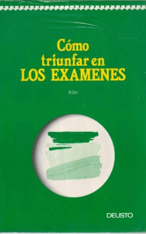 CÓMO TRIUNFAR EN LOS EXÁMENES