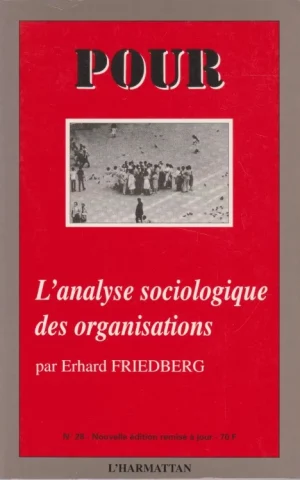 L´ANALYSE SOCIOLOGIQUE DES ORGANISATIONS