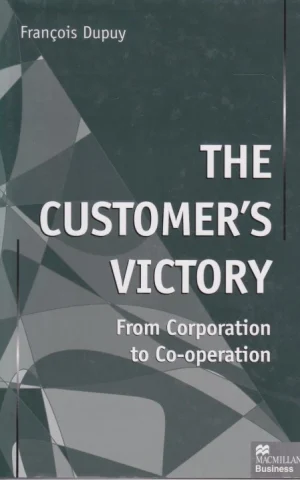 THE CUSTOMER´S VICTORY