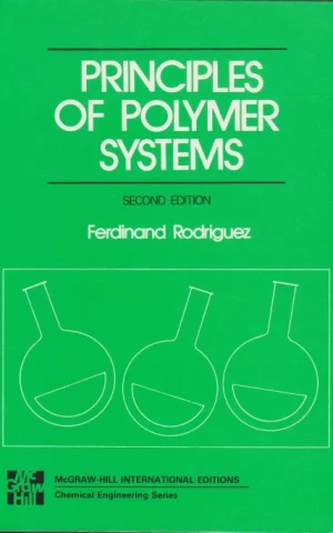 PRINCIPLES OF POLYMER SYSTEMS