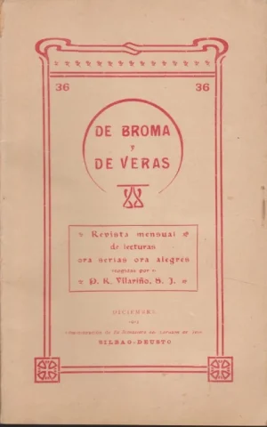 DE BROMA Y DE VERAS. 36. REVISTA MENSUAL DE LECTURAS. ORA SERIAS ORA ALEGRES. UNA TERTULIA