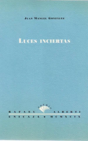 LUCES INCIERTAS