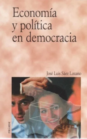ECONOMIA Y POLITICA EN DEMOCRACIA