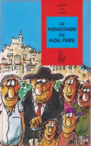 LE MENSONGE DE MON PÈRE
