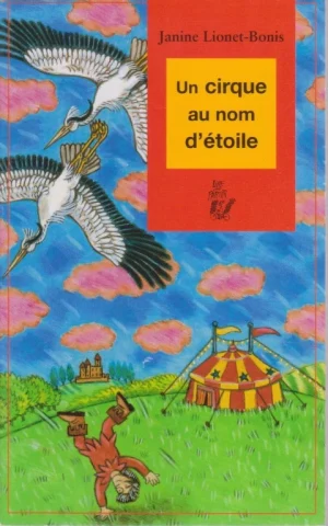 UN CIRQUE AU NOM D'ÉTOILE