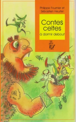 CONTES CELTES À DORMIR DEBOUT
