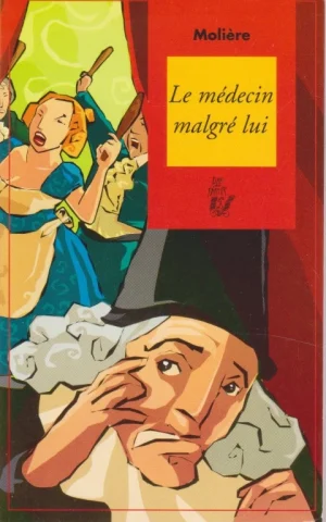 LE MÉDECIN MALGRÉ LUI