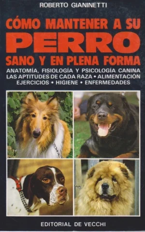 COMO MANTENER A SU PERRO SANO Y EN PLENA FORMA