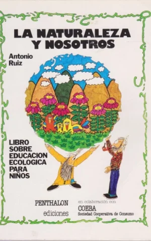 LA NATURALEZA Y NOSOTROS