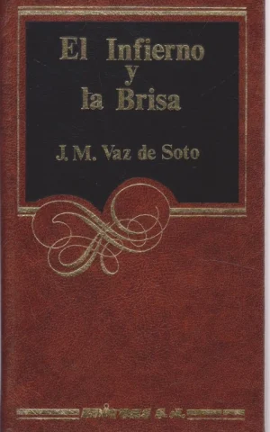 EL INFIERNO Y LA BRISA