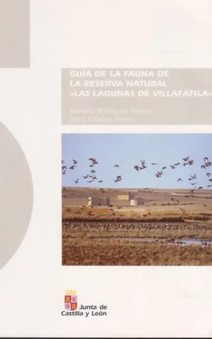 GUÍA DE LA FAUNA DE LA RESERVA NATURAL LAS LAGUNAS DE VILLAFÁFILA