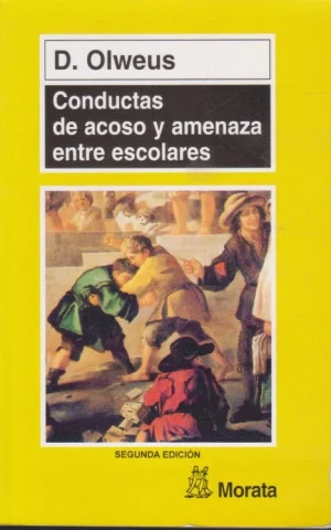 CONDUCTAS DE ACOSO Y AMENAZA ENTRE ESCOLARES