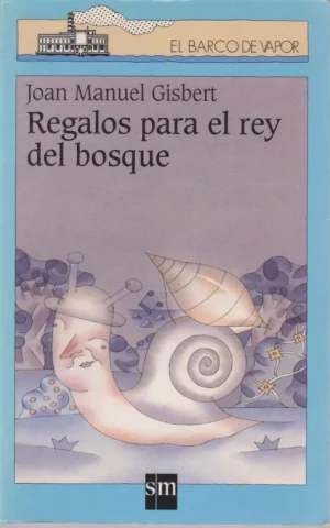 REGALOS PARA EL REY DEL BOSQUE