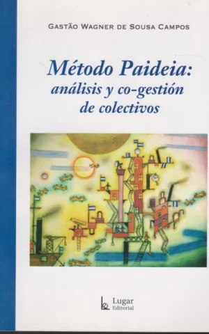 MÉTODO PAIDEIA: ANÁLISIS Y CO-GESTIÓN DE COLECTIVOS