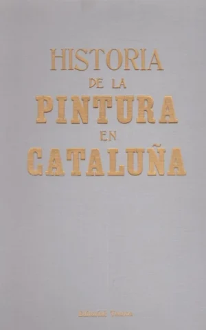 HISTORIA DE LA PINTURA EN CATALUÑA