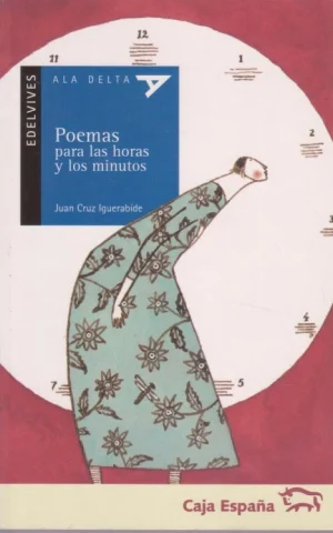 POEMAS PARA LAS HORAS Y LOS MINUTOS