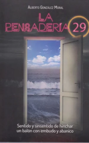 LA PENSADERÍA 29