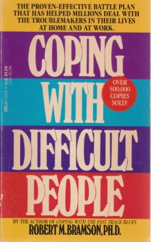 COPING WITH DIFFICULT PEOPLE